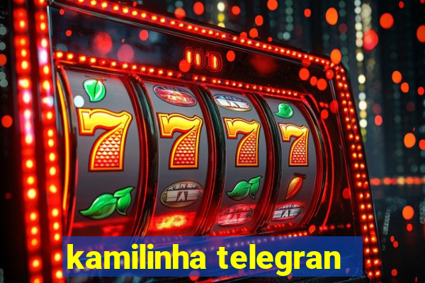 kamilinha telegran